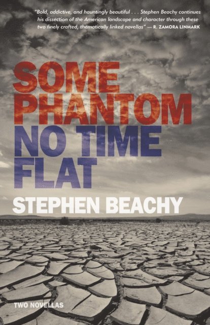 Stephen Beachy - Some Phantom/No Time Flat, E-bok
