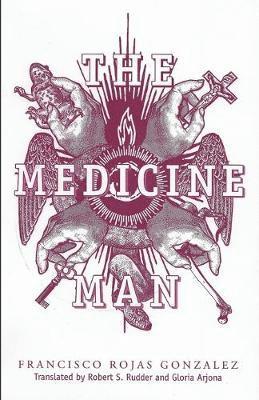 Francisco Rojas Gonzalez - Medicine Man, Häftad