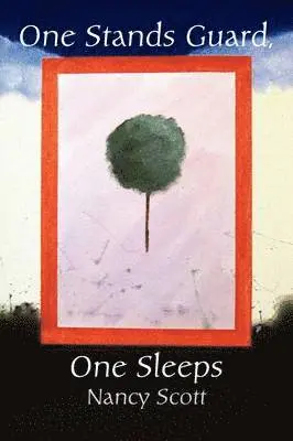 Nancy Scott - One Stands Guard, One Sleeps, Häftad. Tillgänglighet: Lägg i varukorg