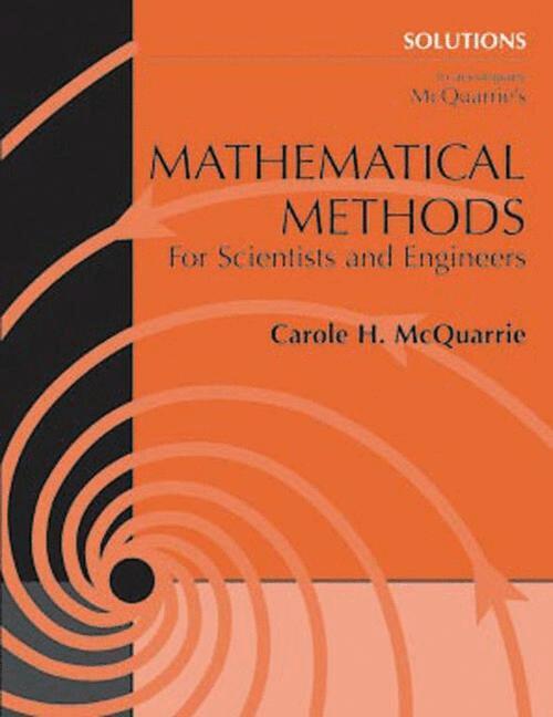 Carole McQuarrie - Student Solutions Manual for Mathematical Methods for Scientists and Engineers, Häftad