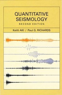 Quantitative Seismology, 2nd edition