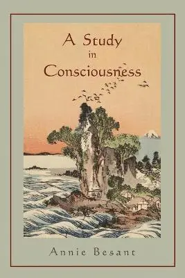Annie Besant - Study in Consciousness, Häftad. Tillgänglighet: Lägg i varukorg