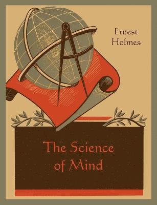 Ernest Holmes - Science of Mind, Häftad