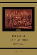 The Battle for Investment Survival