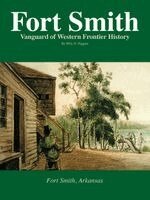 Creative Company - Fort Smith Vanguard of Western Frontier History, Häftad