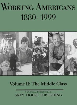 Scott Derks - Working Americans, 1880-1999 - Volume 2: the Middle Class, Inbunden. Tillgänglighet: Tillfälligt slut