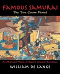 Famous Samurai: The Two Courts Period
