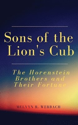 Melvyn R Werbach - Sons of the Lion's Cub, Inbunden