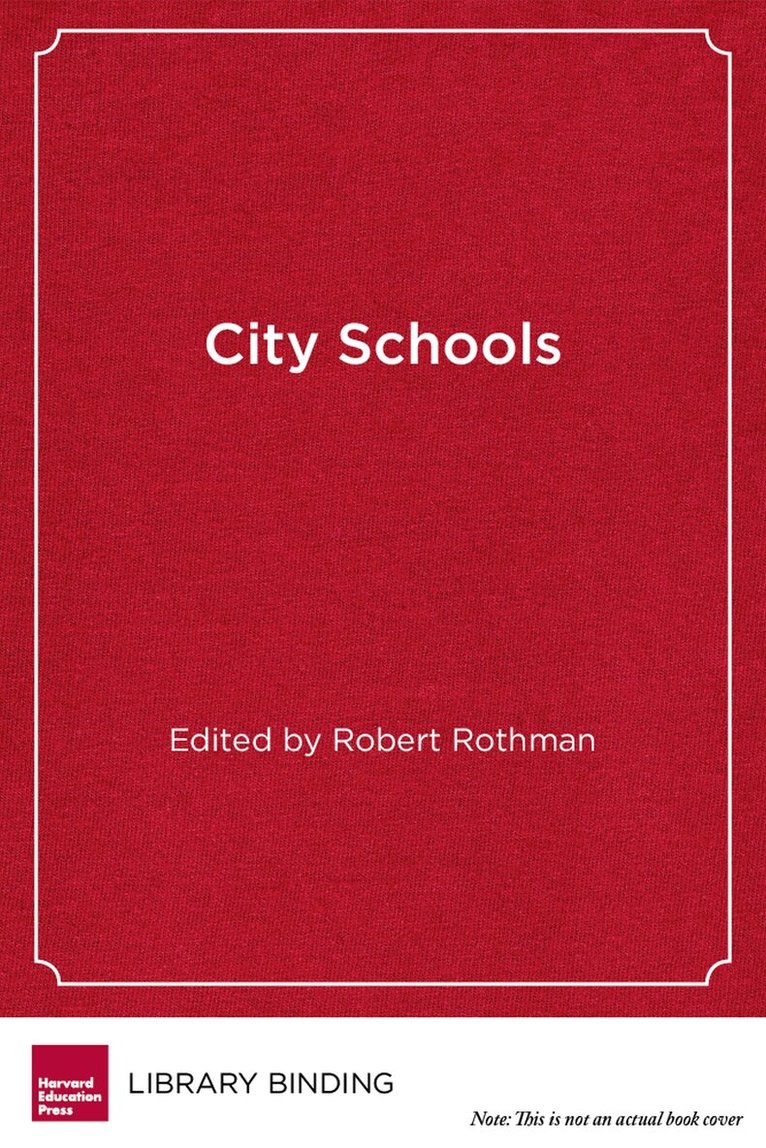 Robert Rothman - City Schools, Inbunden. Tillgänglighet: Tillfälligt slut
