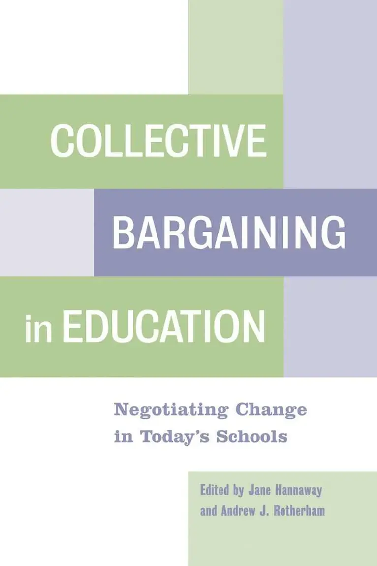 Jane Hannaway, Andrew Rotherman - Collective Bargaining in Education, Häftad. Tillgänglighet: Tillfälligt slut