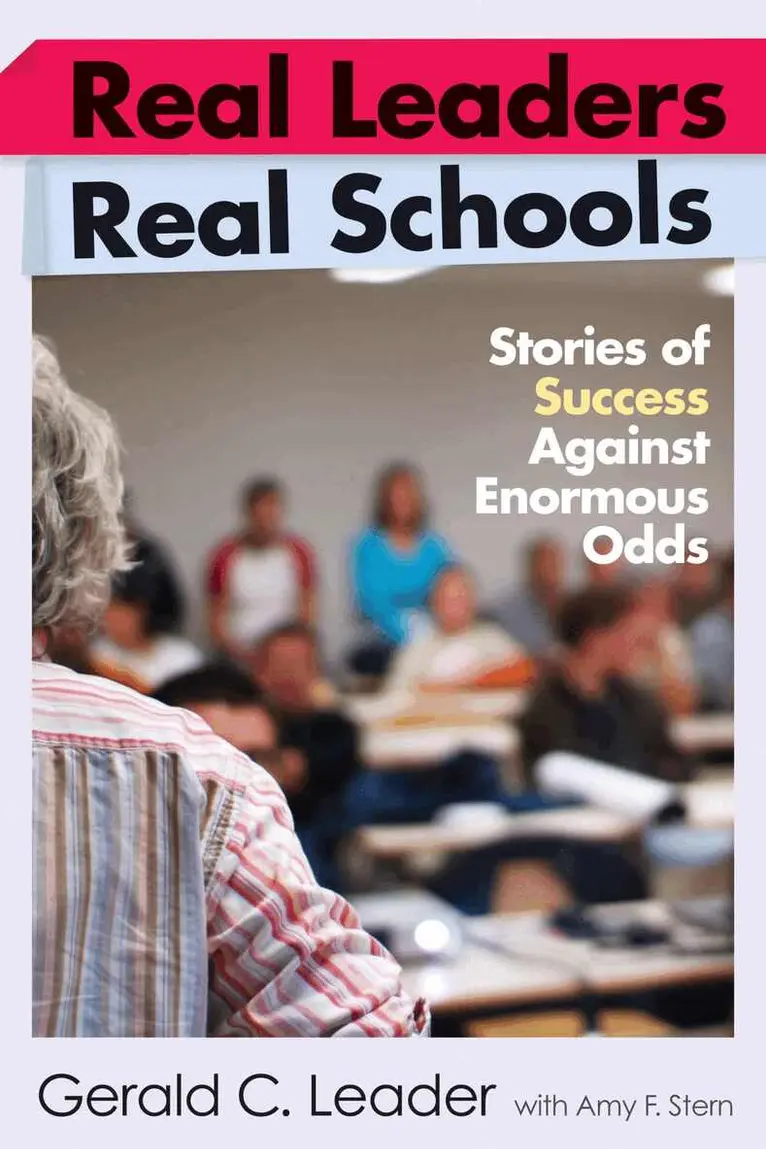 Gerald C. Leader - Real Leaders, Real Schools, Häftad. Tillgänglighet: Tillfälligt slut