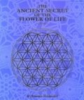 The Ancient Secret of the Flower of Life: v. 2