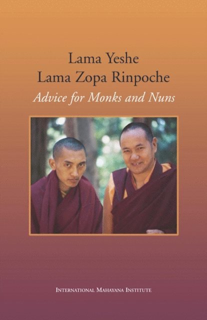 Lama Zopa Rinpoche, Lama Yeshe - Advice for Monks and Nuns, E-bok