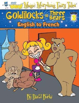 David L Burke - Goldilocks and the Three Bears, Häftad