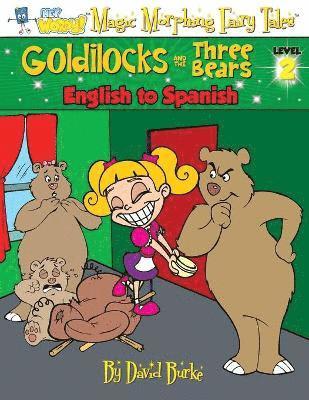 David L Burke - Goldilocks and the Three Bears, Häftad