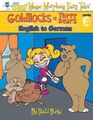 David L Burke - Goldilocks and the Three Bears, Häftad
