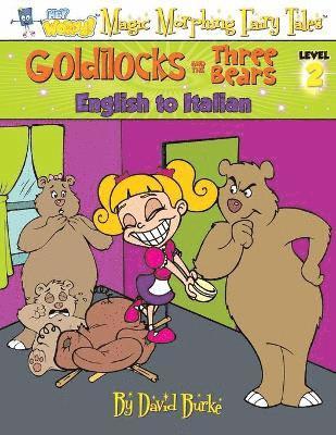 David L Burke - Goldilocks and the Three Bears, Häftad