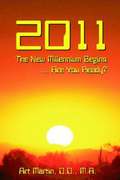 2011 The New Millennium Begins