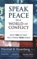 Speak Peace in a World of Conflict