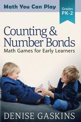 Denise Gaskins - Counting & Number Bonds, Häftad