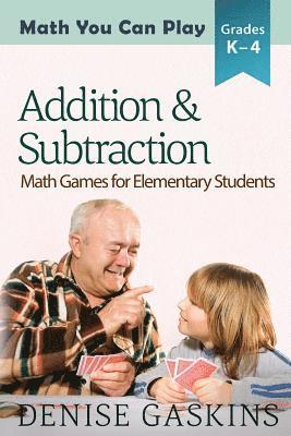 Denise Gaskins - Addition & Subtraction, Häftad