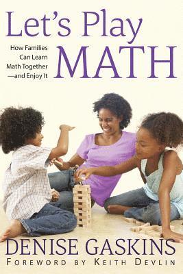 Denise Gaskins - Let's Play Math, Häftad