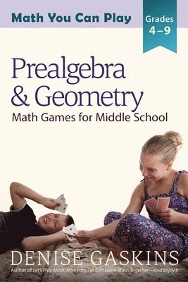 Denise Gaskins - Prealgebra & Geometry, Häftad