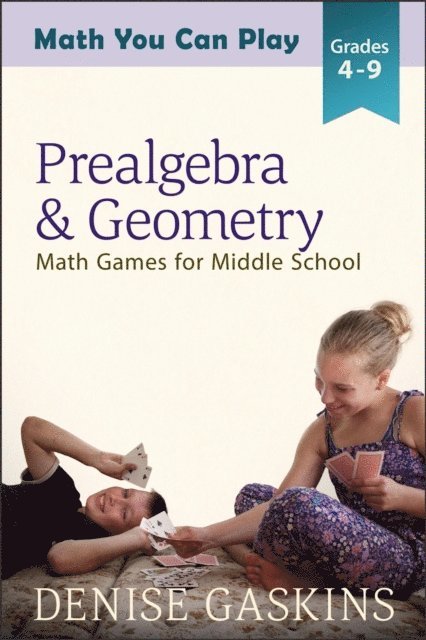 Denise Gaskins - Prealgbra & Geometry, E-bok