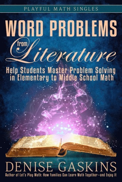 Denise Gaskins - Word Problems from Literature, E-bok