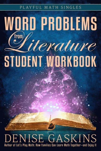 Denise Gaskins - Word Problems Student Workbook, E-bok