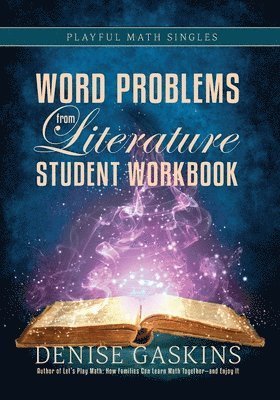 Denise Gaskins - Word Problems Student Workbook, Häftad