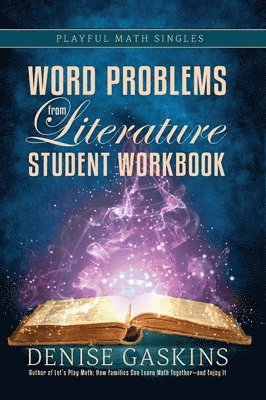 Denise Gaskins - Word Problems Student Workbook, Inbunden