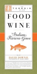 Food Wine The Italian Riviera &; Gen