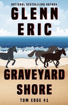 Glenn Eric - Graveyard Shore, Häftad