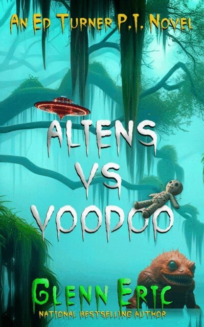 Glenn Eric - Aliens Vs Voodoo, E-bok