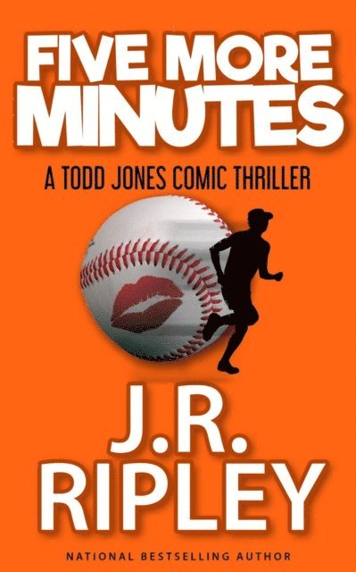 J.R. Ripley - Five More Minutes, E-bok