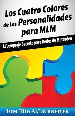 Tom Big Al Schreiter - Cuatro Colores de Las Personalidades para MLM, Häftad. Tillgänglighet: Lägg i varukorg