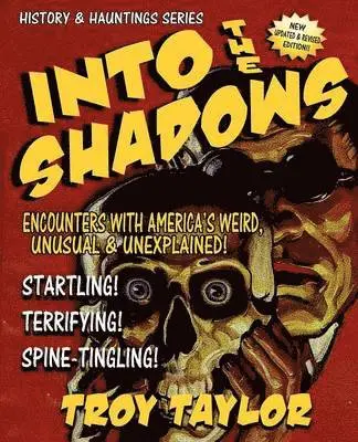Troy Taylor - Into the Shadows, Häftad. Tillgänglighet: Lägg i varukorg