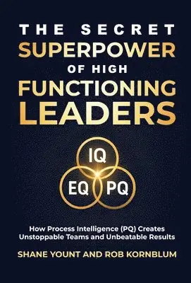 Shane Yount, Rob Kornblum - Secret Superpower of High Functioning Leaders, Inbunden. Tillgänglighet: Lägg i varukorg