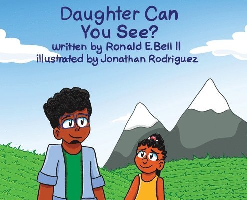 Ronald Bell - Daughter Can you See?, Inbunden. Tillgänglighet: Lägg i varukorg