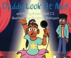 Ronald E Bell - Daddy Look At Me, Inbunden. Tillgänglighet: Lägg i varukorg