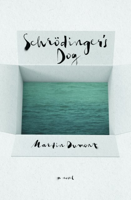 Martin Dumont - Schrodinger's Dog, E-bok