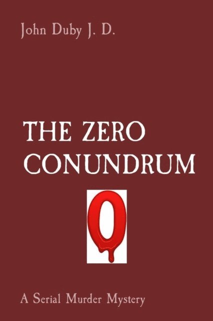John Duby - THE ZERO  CONUNDRUM, E-bok