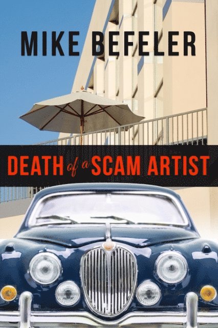 Mike Befeler - Death of a Scam Artist, E-bok