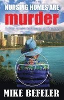 Mike Befeler - Nursing Homes are Murder, Häftad