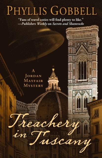 Phyllis Gobbell - Treachery  in Tuscany, E-bok