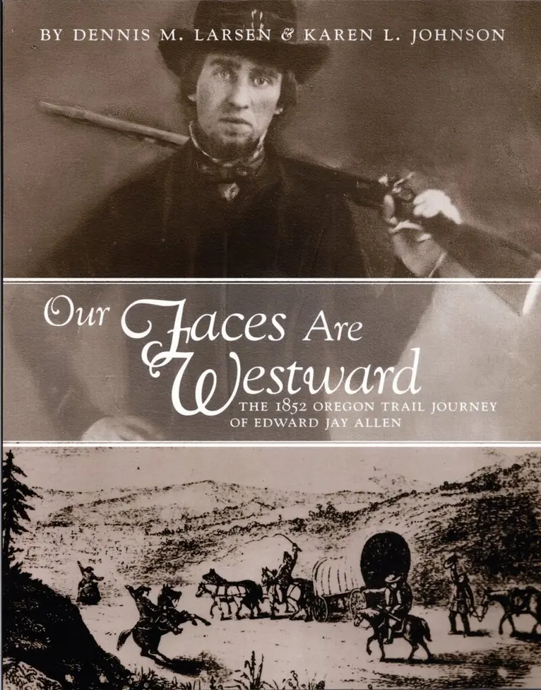 Dennis M. Larsen, Karen L. Johnson - Our Faces Are Westward, Häftad. Tillgänglighet: Tillfälligt slut