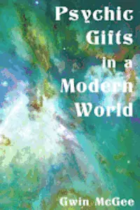 Gwin McGee - Psychic Gifts in a Modern World, Häftad. Tillgänglighet: Lägg i varukorg