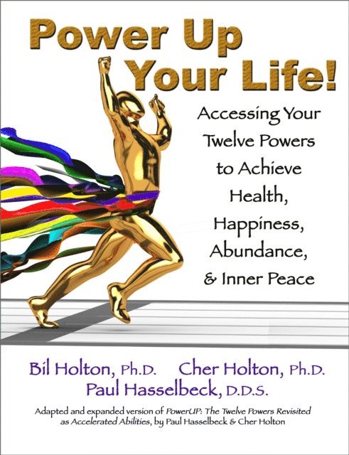 Paul Hasselbeck, Bil Holton, Cher Holton - Power Up Your Life, E-bok
