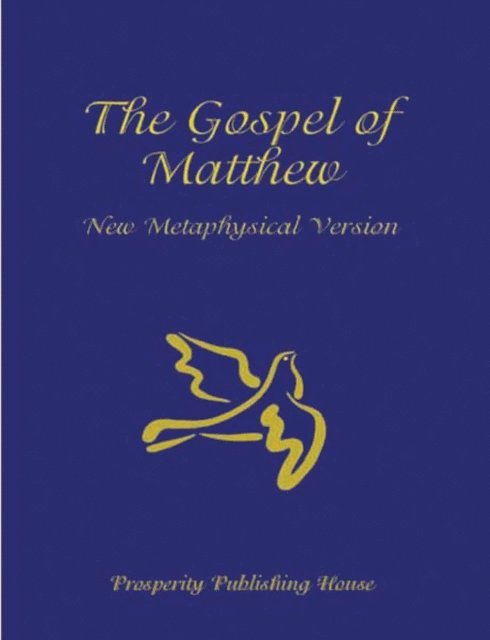 Bil Holton - Gospel of Matthew, New Metaphysical Version, E-bok